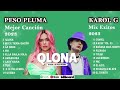 Karol G, Peso Pluma Grandes Éxitos Mix 2024  -   Lo Más Popular  Mix Peso Pluma 2024