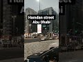 Hamdan street Abu Dhabi