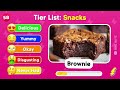 Tier List Rank Snack from Favorite to Trash | Snacks Food Edition
