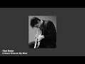 [Playlist] 쳇 베이커 대표곡 모음 Pt.1