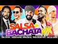 MIX SALSA Y BACHATA - Juan Luis Guerra, Marc Anthony, Enrique Iglesias, Romeo Santos, Aventura y Mas