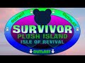 Survivor: Plush Island - Isle of Revival (Theme Reveal)