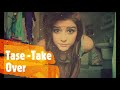 Tase | Take Over