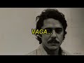 Chico Buarque - Vai Trabalhar Vagabundo / Letra