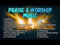 New Christian Worship Songs 2024 Playlist - Top Praise & Worship Music Non Stop