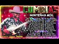 Puras Cumbias Norteñas Para Bailar 2024⚡Las 40 Cumbias Norteñas Mega Mix ⚡ Cumbias Norteñas Mix 2024