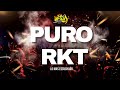PURO RKT- LO MAS ESCUCHADO