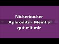 Nickerbocker - Aphrodite  [ Meint's gut mit dir ]  (1983)