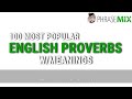 150  English Proverbs & Idioms you need to know to speak better English! Examples and Explanations