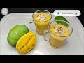 Fresh Mango Shake || Mango Juice Recipe || Summer Refreshing Mango Juice