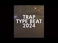 👑Unique Trap Type Beat👑Trap Type Beat 2024👑Trap Instrumental👑