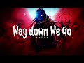 Kaleo - Way Down We Go (Slowed + reverb)