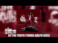 BT-THE TRUTH (YOUNG DOLPH DISS)