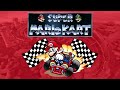 Super Mario Kart Medley (fanmade remix) | MVBowserBrutus