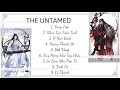♬Film music♬ Playlist những bài hát trong 'The UNTAMED'  [Chinese music] | #1
