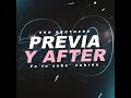 Previa y After 20 (Remix)