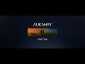 Aukshay - Only You
