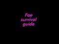 Fae survival guide