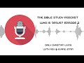Bible Study: Jesus is Lord (Who is Jesus? Ep. 2)