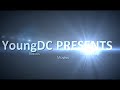 YoungDC Production Intro - Vegas Pro 10.0