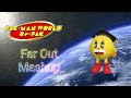 Pacman World - Far out [Mashup (Original/ Re Pac)]