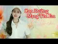 CON ĐƯỜNG MANG TÊN EM -ST;Trúc Phương ➤ diệu nguyệt bolero  ❖