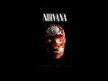 Nirvana -  Burn the rain