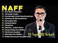 NAFF FULL ALBUM MENEMANI HARI LELAHMU || NAFF10 LAGU TERBAIK | POP NOSTALGIA 2000AN