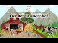 Traumreise für Kinder & Erwachsene - Der Bauernhof in den Bergen | Bauernhofgeschichte