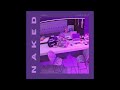 AYONE - Naked (Official Audio) ft. Gaven Gray