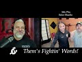 Them's Fightin' Words! - Ep. 5 Wing Chun Mastery with Sifu Phu