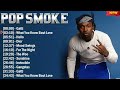 PopSmoke - Top Collection 2024 HIP HOP 2022 MIX RAP - PLAYLIST TRAP - Greatest Hits Full Album