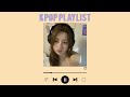 [playlist] Popular Kpop 2023 updated 👑