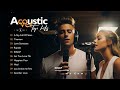 Top Acoustic Songs 2024 Collection - Best Acoustic Covers of 2024 | Acoustic Top Hits Cover #10