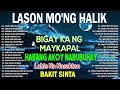 LASON MONG HALIK - Best Nonstop Pamatay Puso - Tagalog Love Song Collection Playlist