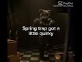 spring trap is in no mans land