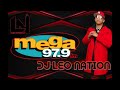 EN VIVO POR MEGA 97.9FM ( MADRUGADAS MIX  ) SALSA | REGGAETON | BACHATA Y MERENGUE @DJLEONATION