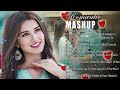 💚ROMANTIC HINDI LOVE MASHUP 2024 🧡 Best Mashup of Arijit Singh, Jubin Nautiyal, Atif Aslam