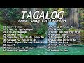 BEST TAGAKLOG LOVE SONG