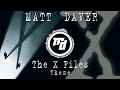 Matt Daver - X-Files Theme