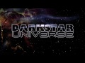 Darkstar Universe: Teaser Trailer