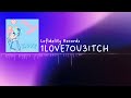 1LOVE7OU3ITCH - Lofidelity Records (Official Visualizer)