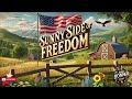 🌟🇺🇸Sunny Side of Freedom🌟🇺🇸 | Country HIT 2024 #sunnysideoffreedom #music #countrymusic