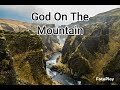 God On The Mountain