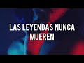 Legends Never Die - Against The Current l Sub Español