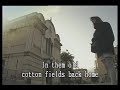 Cotton Fields Karaoke