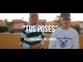 Alex Marcano - Tus Poses Ft Joel Alex (Video Oficial)