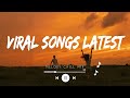 Viral songs latest ~ Top Songs Spotify 2024 - Trending Tiktok songs 2024 (Playlist Mix Hits)