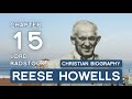 Reese Howells Intercessor Book by Norman Grubb | Ch. 15 | Lord Radstock