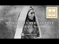 St. Bernadette Soubirous - My Name Is Bernadette | Catholic Culture Audiobooks